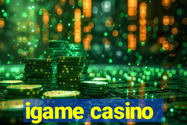 igame casino